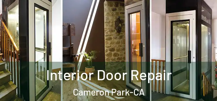  Interior Door Repair Cameron Park-CA